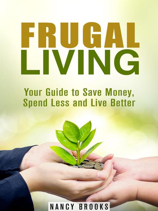 Title details for Frugal Living by Nancy Brooks - Available